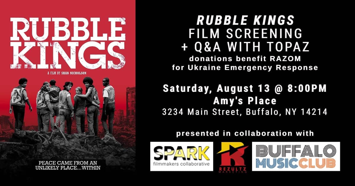 Rubble Kings Film Screening and Q&A with Topaz - Amy's Place - August. 13 2022 - Spark Filmmakers Collaborative